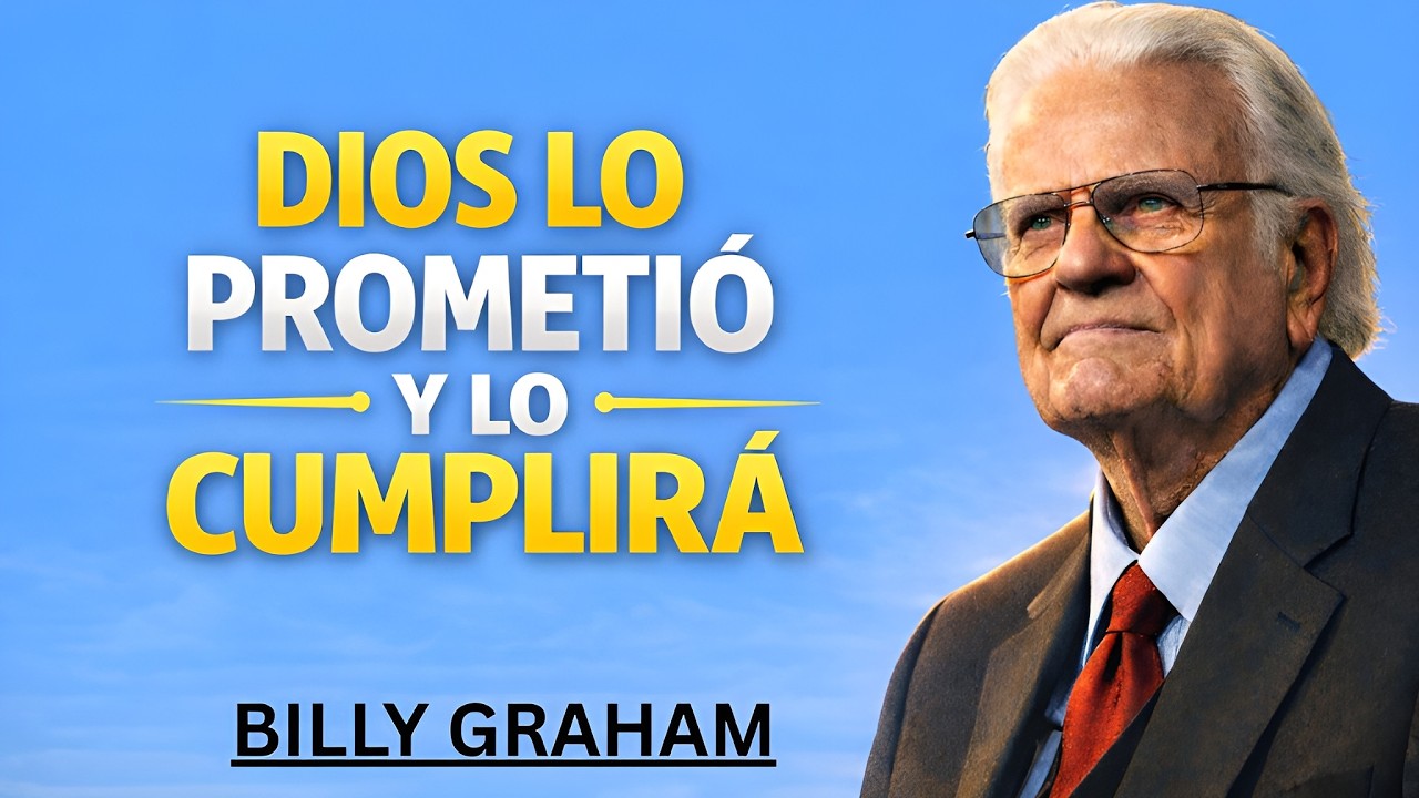 Las Promesas de Dios Nunca Fallan | Billy Graham✨