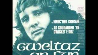 Video thumbnail of "Gweltaz Ar Fur - Ar  Soudarded 'zo gwisket e ruz"