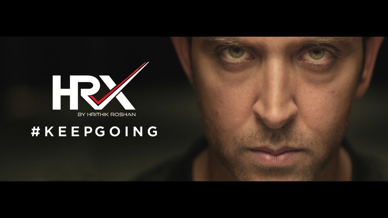 Keep Going Brand Film  HRX By Hrithik Roshan