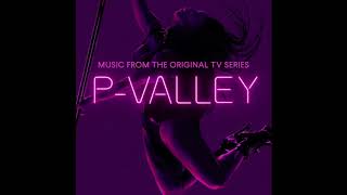 Jucee Froot - &quot;Down in the Valley&quot; (P-Valley: Season 1 Official Audio)