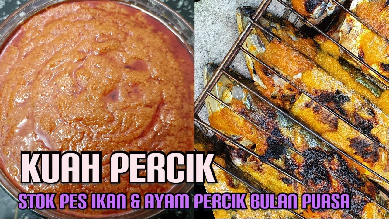 KUAH PERCIK ,STOK BULAN PUASA.MENU WAJIB OGHE KELATE/TRANNUNG IKAN DAN AYAM PERCIK