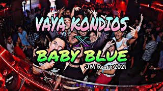 CHA CHA‼️VAYA KONDIOS X BABY BLUE - JM Remix 2021 | Spesial Malam Tahun Baru