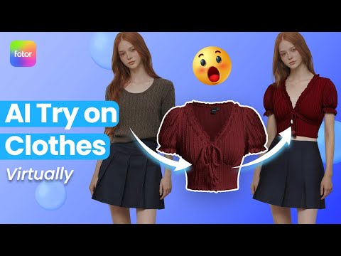 AI Try on Clothes Virtually with One Click | Fotor AI Clothes Changer Tutorial