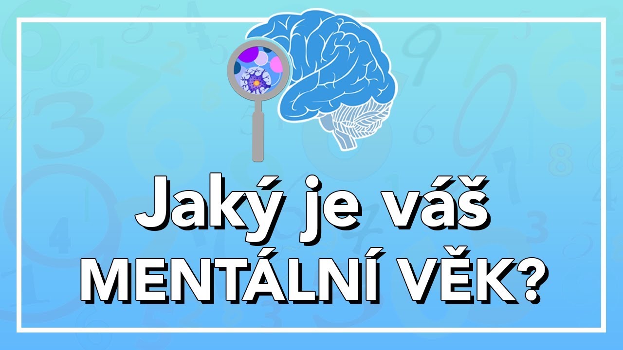 Co znamená mentální věk?