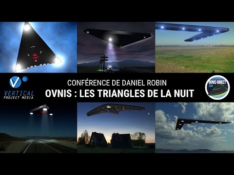 Conférence "Ovnis : Les Triangles de la Nuit" - Daniel ROBIN