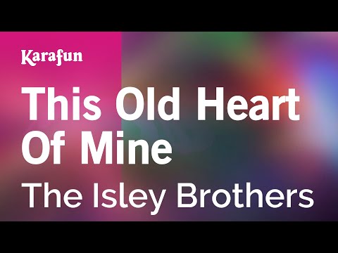 this old heart of mine karaoke