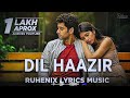 Dil Ye Haazir Ho Gaya ❤️ | Romantic Hindi Song”
