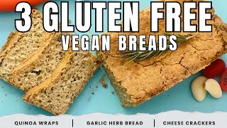 3 Delicious Gluten-Free Breads | Easy Vegan Gluten Free Recipes