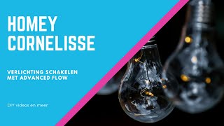 Homey Cornelisse - Verlichting schakelen met Advanced flow