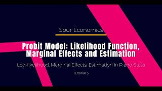 Tutorial 5 - Probit Model: Likelihood function, Marginal Effects and Estimation