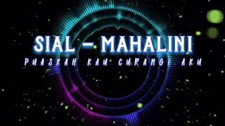 DJ SIAL MAHALINIPUAS KAU CURANGI AKU!?VIRAL TERBARU 2023