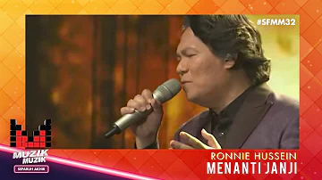 SFMM32 | Ronnie Hussein | Menanti Janji