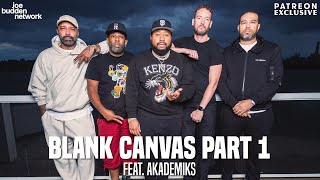 Patreon EXCLUSIVE | Blank Canvas (Part 1) feat. Akademiks | The Joe Budden Podcast