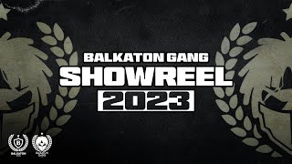 BALKATON GANG SHOWREEL 2023