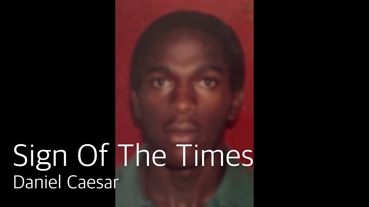 Daniel Caesar - Sign Of The Times [가사해석/번역/Lyrics] - YouTube