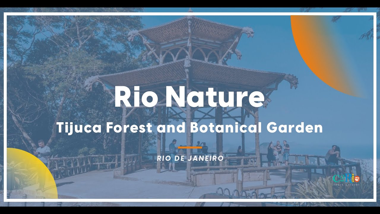 Tijuca Forest and Botanical Garden Tour