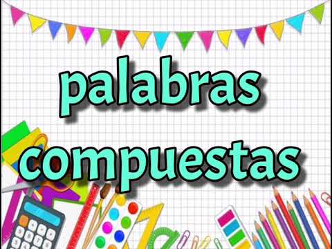 PALABRAS COMPUESTAS (PARA