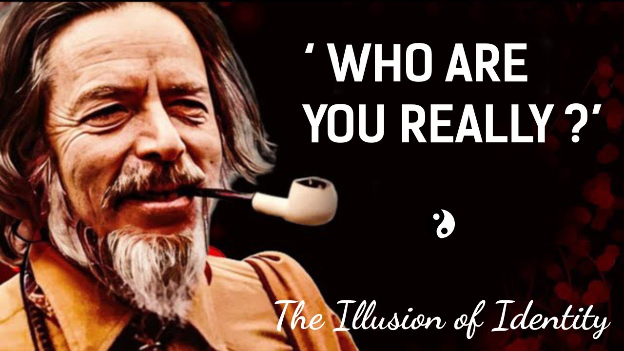 Кто вы на самом деле? | Иллюзия идентичности (по мотивам Алана Уоттса)