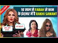 Rakhi Sawant Waiting From Last 10 Years To Work With Farah Khan, Says ' Vo Mujhe Bahut..'