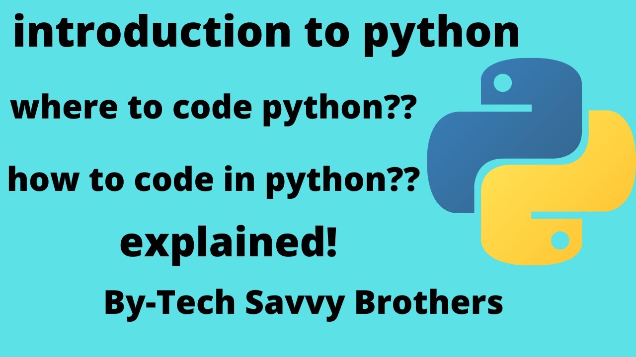 introduction to python ft.|satyam - YouTube