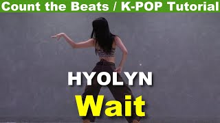 Tutorial Hyolyn - Wait Count The Beats By Lucy.queen