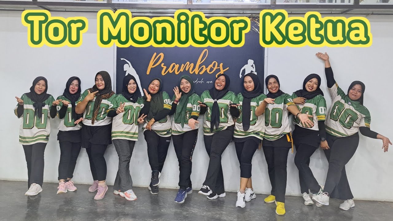 TOR MONITOR KETUA | Senam Kreasi - Choreo by SS Prambos