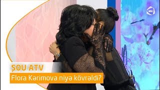 Flora Kərimova niyə kövrəldi? (Şou ATV)