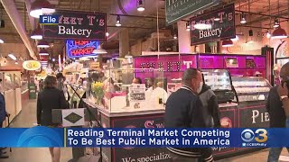 Reading Terminal Market Competing To Be Best Public Market In America