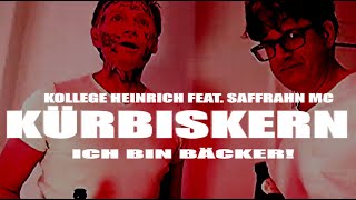 Kollege Heinrich feat. Saffrahn MC – Kürbiskern