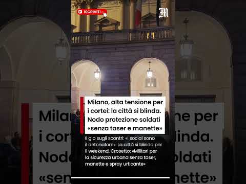Video Milano, alta tensione per i cortei: la città si blinda