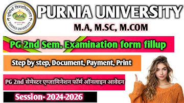 Purnea University PG 2nd Sem. Examination form Online Fill up | MA, M.Sc, M.Com 2nd Sem exam form