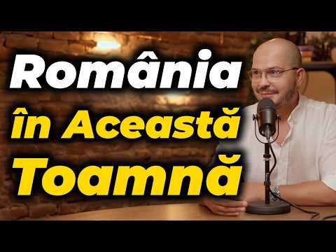 România în Această Toamnă! #andreidiaconu