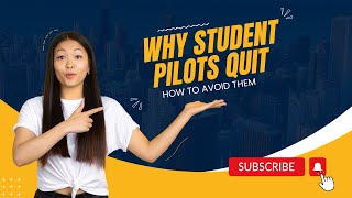 Reasons Why Student Pilots Quit | How To Avoid Them