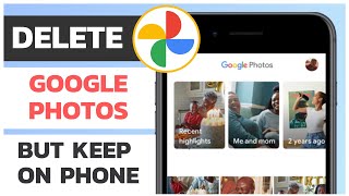 Delete Photos From Google Photos But Keep on Device | How to Delete Google Photos