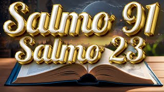 ORACIÓN del DÍA 27 de MAYO - SALMO 91 y SALMO 23: Las dos ORACIONES MÁS PODEROSAS de la BIBLIA 💕