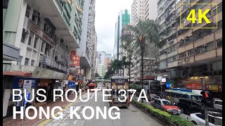 HONG KONG | 37A: Chi Fu Fa Yuen to Central | 置富 花園 - 中環(循環線) | 4K Bus Ride