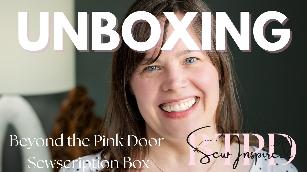 Фанбоксинг~ За розовой дверью Подумайте о розовой тканевой коробке для шитья №44 Что внутри?