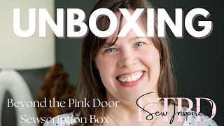 Funboxing~ Beyond the Pink Door Think Pink Fabric Sewscription Box #44 What's Inside? screenshot 5