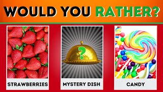 Would You Rather 🍽️ MYSTERY Dish Edition