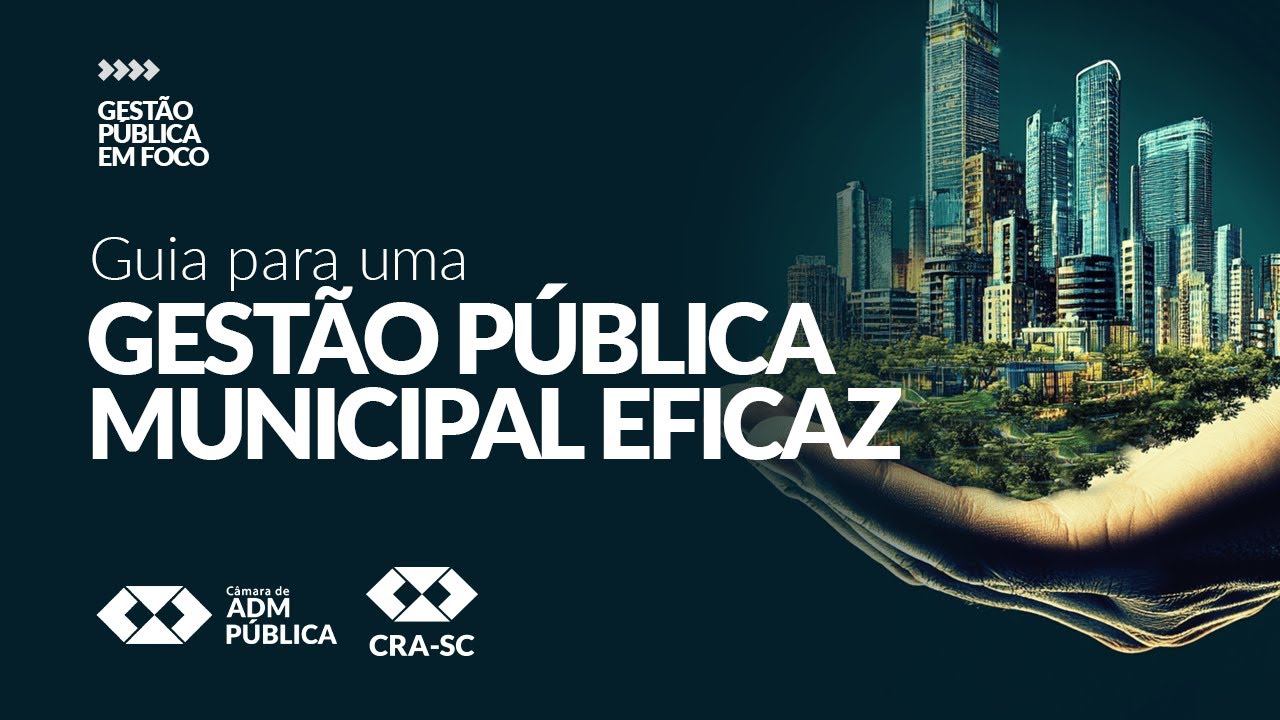 Gestão Pública em Foco: Guia para uma Gestão Pública Municipal Eficaz ...