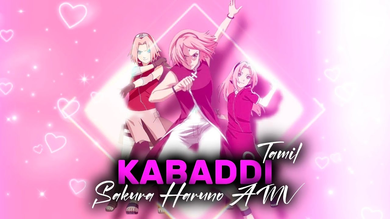 Sakura Haruno🌸 || Kabaddi || AMV