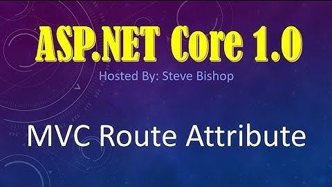 10. (ASP.NET Core 1.0 & MVC) Route Attribute