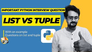 Important Python Interview Question, List vs Tuple, Example & Questions on List and Tuple || FLM
