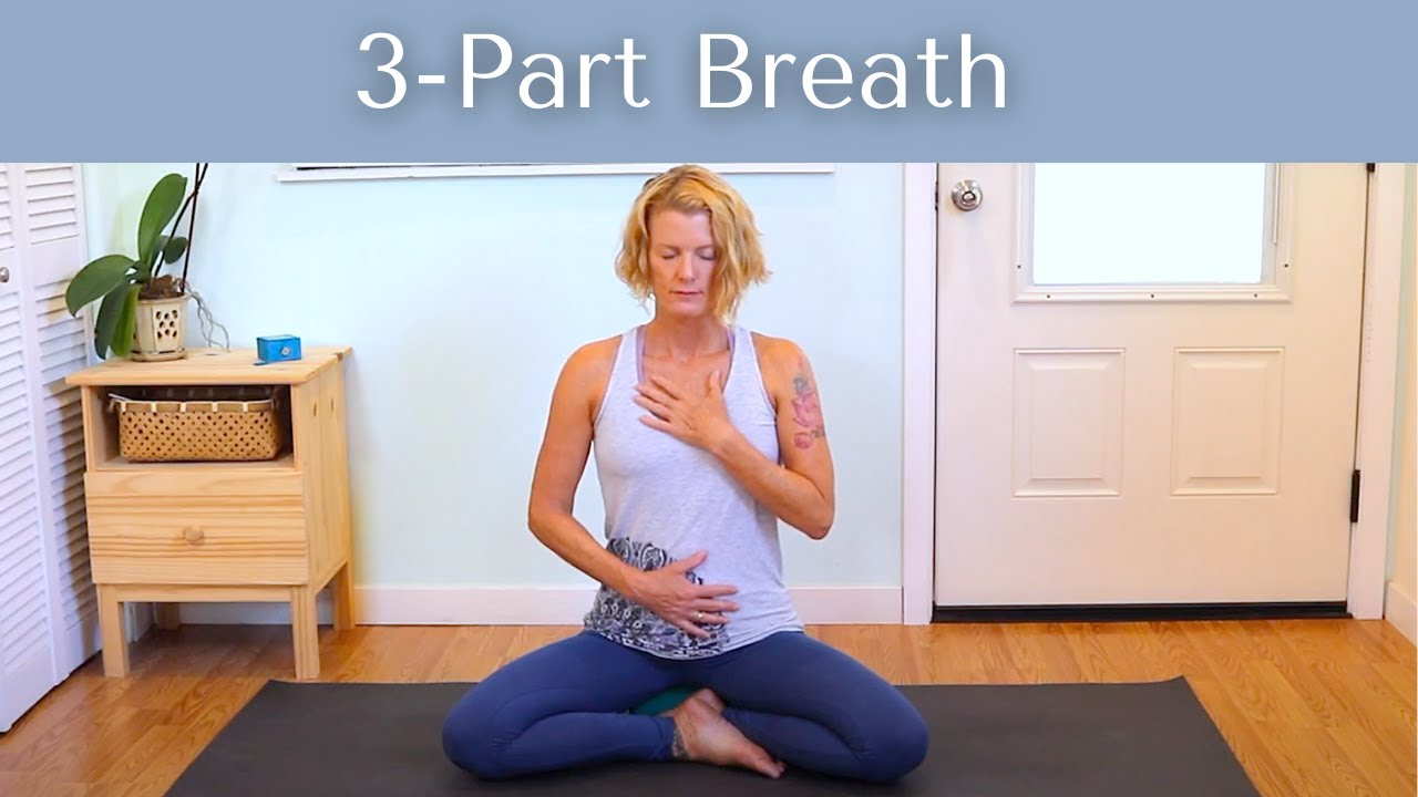 Yoga Dirga Pranayama (3Part Breath) YouTube