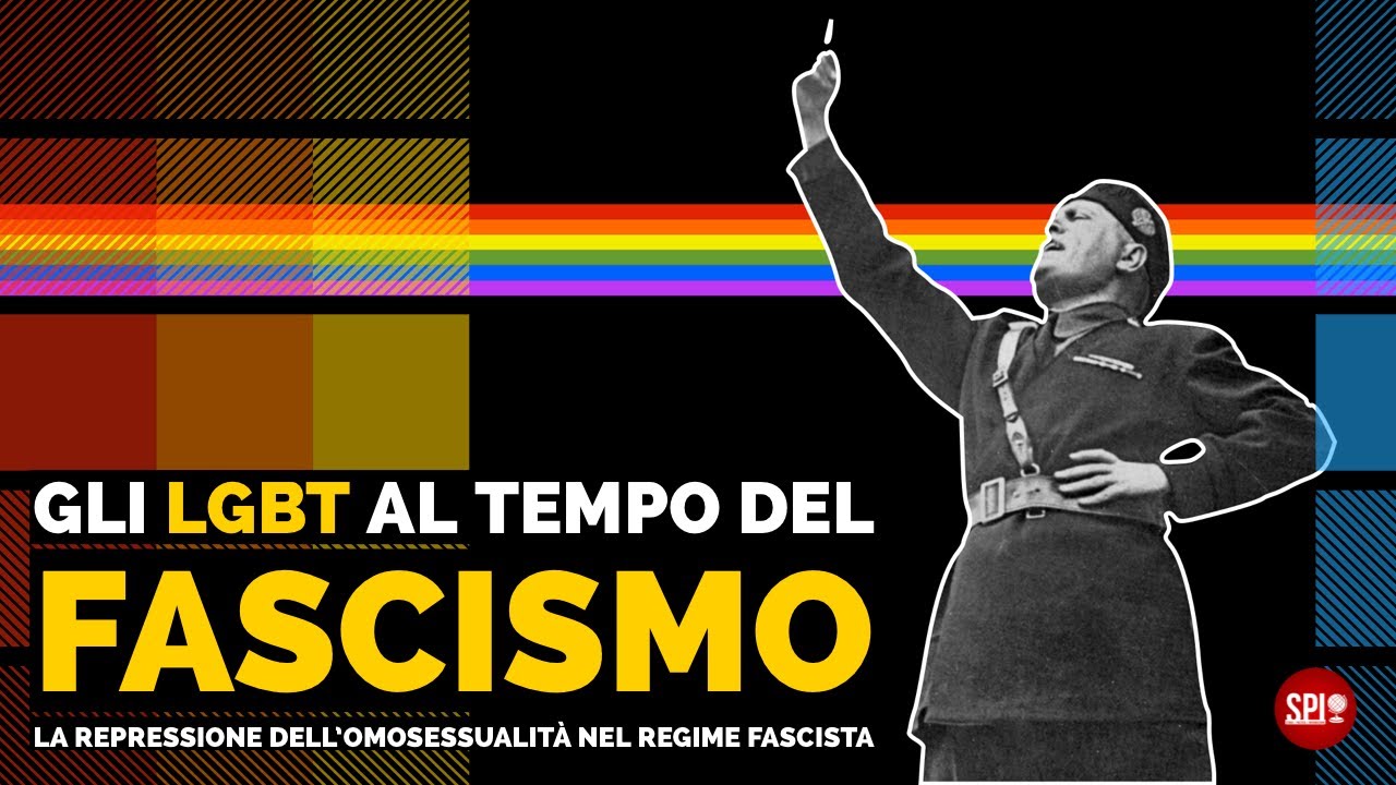 I diritti LGBT al tempo del fascismo: la repressione dell'omosessualità nell’Italia fascista
