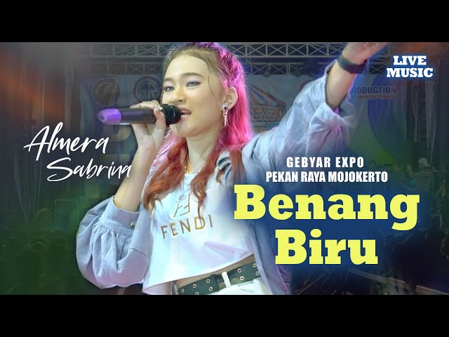 BENANG BIRU - Almera Sabrina ft. NIRWANA COMEBACK || EXPO MOJOKERTO (LIVE MUSIC) class=