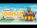 30 useful spanish phrases for travel  spanish travel phrases and vocabulary   