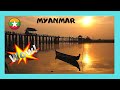 MYANMAR: World&#39;s longest teakwood bridge (U BEIN) and 🌅 a beautiful sunset