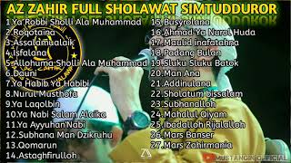 AZ ZAHIR TERBARU || FULL SHOLAWAT SIMTUDDUROR