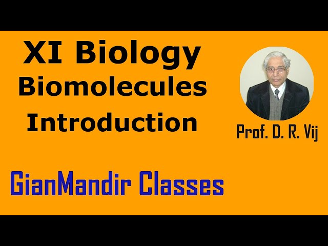 XI Biology | Biomolecules | Introduction by Taranjeet Sir